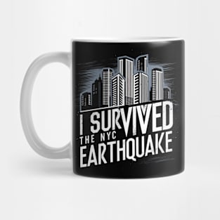 I Survived The Nyc Earthquake Mug